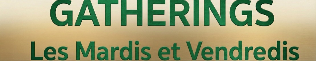 Gathering Mardis et Vendredis